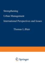 Strengthening Urban Management af Thomas L. Blair