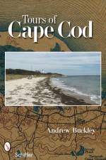 Tours of Cape Cod af Andrew G. Buckley