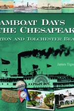 Steamboat Days on the Chesapeake af Jr. Tigner