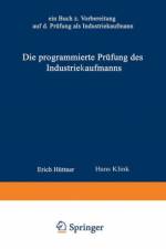 Die programmierte Prufung des Industriekaufmanns af Huttner Erich