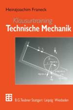 Klausurtraining Technische Mechanik af Heinzjoachim Franeck