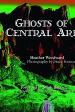 Ghosts of Central Arizona af Heather Woodward