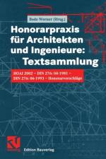 Honorarpraxis fur Architekten und Ingenieure: Textsammlung