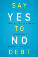 Say Yes to No Debt af Jr. Soaries
