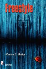 Freestyle af Monica S. Baker