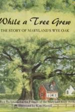 While a Tree Grew af Elaine Rice Bachmann