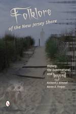 Folklore of the New Jersey Shore af Richard J. Kimmel