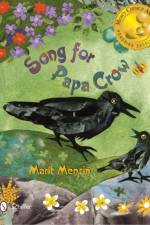 Song for Papa Crow af Marit Menzin
