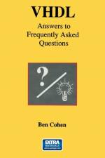 VHDL Answers to Frequently Asked Questions af Ben Cohen