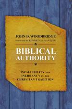 Biblical Authority af John D. Woodbridge