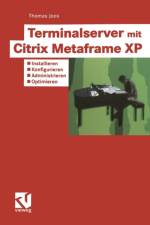 Terminalserver Mit Citrix Metaframe XP af Thomas O. Joos