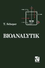 Bioanalytik af Thomas Scheper