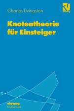 Knotentheorie Fur Einsteiger af Charles Livingston