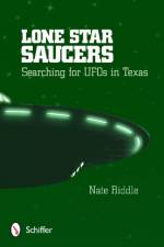 Lone Star Saucers af Nate Riddle