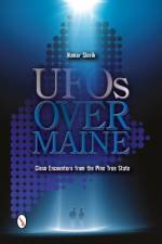 UFOs Over Maine af Nomar Slevik
