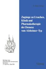 Zugange Zu Ursachen, Klinik Und Pharmakotherapie Der Demenz Vom Alzheimer-Typ af Siegfried Hoyer