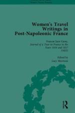 Women's Travel Writings in Post-Napoleonic France, Part I af Benjamin Colbert
