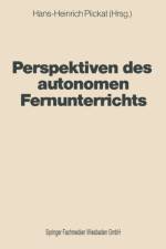 Perspektiven Des Autonomen Fernunterrichts