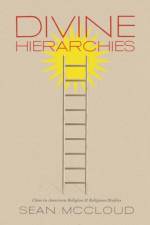 Divine Hierarchies af Sean McCloud