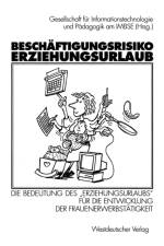 Beschaftigungsrisiko Erziehungsurlaub