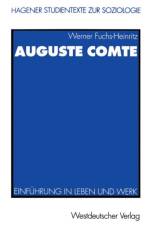 Auguste Comte af Werner Fuchs-Heinritz