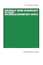 Gewalt und Konflikt in einer Globalisierten Welt