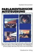 Parlamentarische Mitsteuerung af Manfred Schwarzmeier