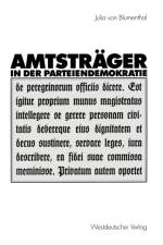 Amtstrager in der Parteiendemokratie af Julia Von Blumenthal