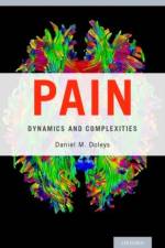Pain: Dynamics and Complexities af Daniel M. (Director Doleys