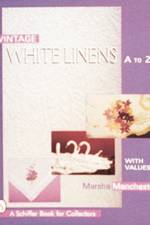 Vintage White Linens af Marsha L. Manchester