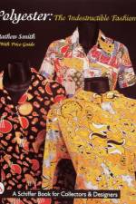 Polyester, The Indestructible Fashion af Matthew Boyd Smith