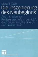 Die Inszenierung des Neubeginns af Klaus Stüwe