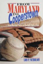 From Maryland to Cooperstown af Lois P. Nicholson