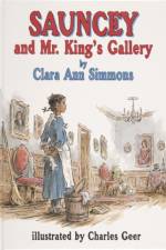 Sauncey and Mr. King’s Gallery af Clara Ann Simmons