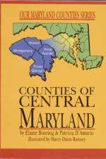 Counties of Central Maryland af Elaine Bunting