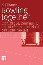 Bowling Together af Kai Brauer
