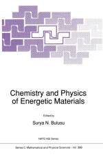 Chemistry and Physics of Energetic Materials
