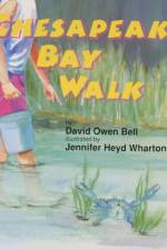 Chesapeake Bay Walk af David Owen Bell