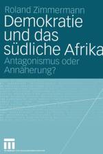 Demokratie und das Sudliche Afrika af Roland Zimmermann