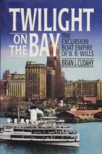 Twilight on the Bay af Brian J. Cudahy