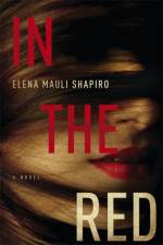 In The Red af Elena Mauli Shapiro