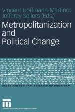 Metropolitanization and Political Change