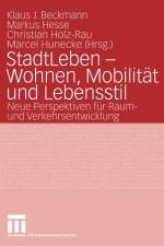 Stadtleben - Wohnen, Mobilitat Und Lebensstil