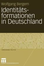 Identitatsformationen in Deutschland af Wolfgang Bergem