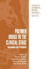 Polymer Drugs in the Clinical Stage