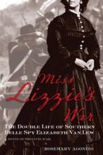 Miss Lizzie's War af Rosemary Agonito