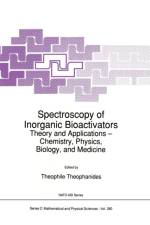 Spectroscopy of Inorganic Bioactivators