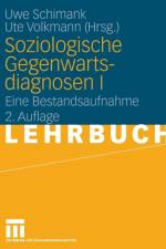 Soziologische Gegenwartsdiagnosen I