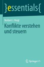 Konflikte Verstehen Und Steuern af Norbert J Heigl