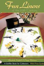 Fun Linens of the 20th Century af Elizabeth Scofield
